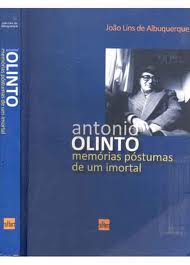 Antonio Olinto Memórias Póstumas de um Imortal
