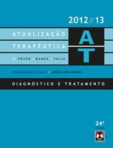 Atualizaçao Terapeutica Diagnostico e Tratamento 2012 / 13 - 24 Ed.