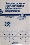 Propriedades e Estruturas dos Materiais Em Engenharia