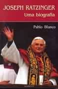 Joseph Ratzinger:uma Biografia