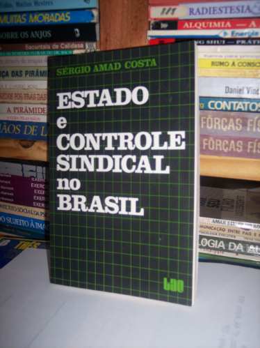 Estado e Controle Sindical no Brasil