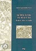 Amrica Latina no Sculo Xix: Tramas, Telas e Textos