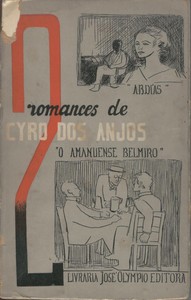 Dois Romances - o Amanuense Belmiro / Abdias