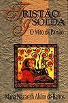 Tristo e Isolda - o Mito da Paixo