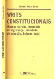 Writs Constitucionais