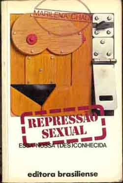 Repressão Sexual: essa Nossa (des)conhecida