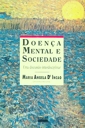 Doença Mental e Sociedade Uma Discussão Interdisciplinar