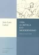 1930: a Crítica e o Modernismo