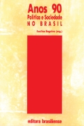 Anos 90 - Politica e Sociedade no Brasil