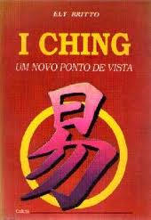 I Ching - um Novo Ponto de Vista