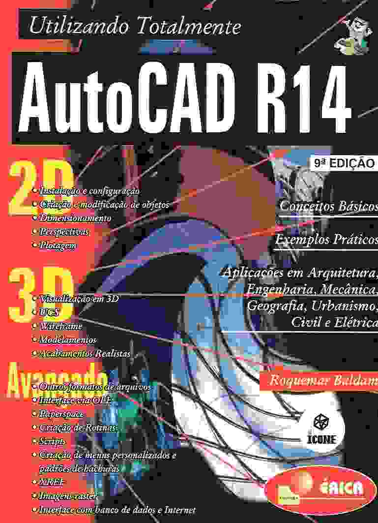 Utilizando Totalmente Autocad R. 14 2d, 3d e Avançado