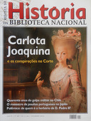 Revista de História da B. Nacional 96 : Carlota Joaquina