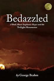 Bedazzled - a Book About Stephenie Meyer and The...