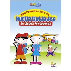 Meu Primeiro Livro de Multiatividades de Língua Portuguesa