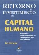 Retorno do Investimento Em Capital Humano