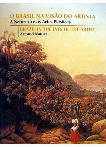 O Brasil na Visão do Artista - a Natureza e as Artes Plásticas