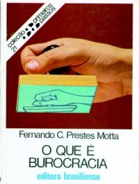 O Que é Burocracia