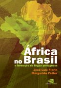 frica no Brasil: a Formao da Lngua Portuguesa