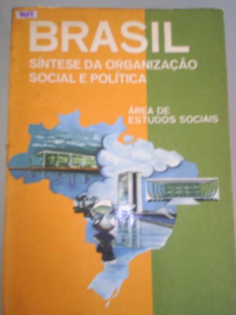 Brasil Síntese da Organização Social e Política