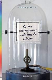 Os Dez Experimentos Mais Belos da Cincia