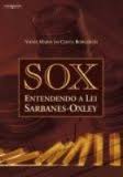 Sox Entendendo a Lei Sarbanes Oxley