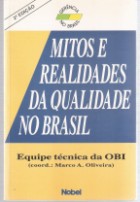 MITOS E REALIDADES DA QUALIDADE NO BRASIL