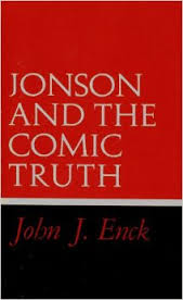 Jonson and the Comic Truth
