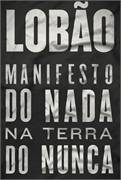 Manifesto do Nada na Terra do Nunca
