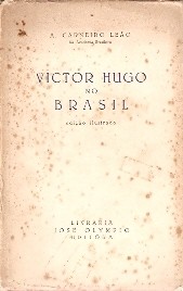 Victor Hugo no Brasil - Autografado