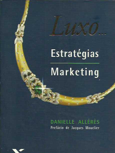 Luxo- Estratégias- Marketing