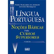 Lngua Portuguesa - Noes Bsicas para Cursos Superiores
