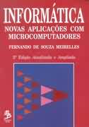 Informática: Novas Aplicações Com Microcomputadores-2. Ed.