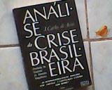 Análise da Crise Brasileira