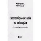 Estereótipos Sexuais na Educação - Uma Manual para o Educador