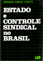 Estado e controle sindical no Brasil