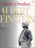 Sutil  o Senhor a Cincia e a Vida de Albert Einstein