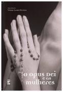 O Opus Dei e as Mulheres