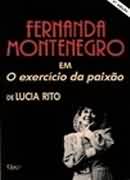 Fernanda Montenegro Em o Exerccio da Paixo