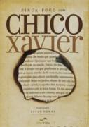 Pinga-fogo com Chico Xavier