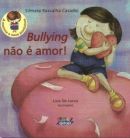 Bullying No  Amor!