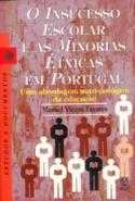O Insucesso Escolar e as Minorias Étnicas em Portugal