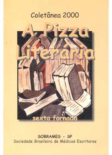 A Pizza Literaria - Sexta Fornada