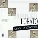 Monteiro Lobato - Furaco na Botocndia