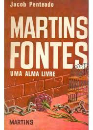 Martins Fontes, uma Alma Livre