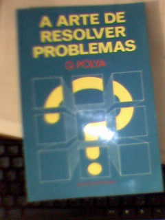 A Arte de Resolver Problemas