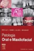 Livro: Patologia Oral E Maxilofacial - Neville Damm Allen Bouquot ...