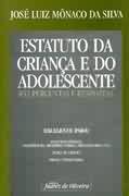 Livro A Família Substituta no Estatuto da Criança e do Adolescente José Luiz Mônaco da Silva