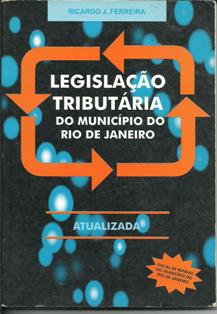 Legislação Tributaria do Municipio do Rio de Janeiro