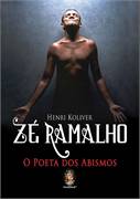 Zé Ramalho - o Poeta dos Abismos