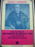 A Vida Gloriosa de Jose Bonifacio de Andrada e Silva
